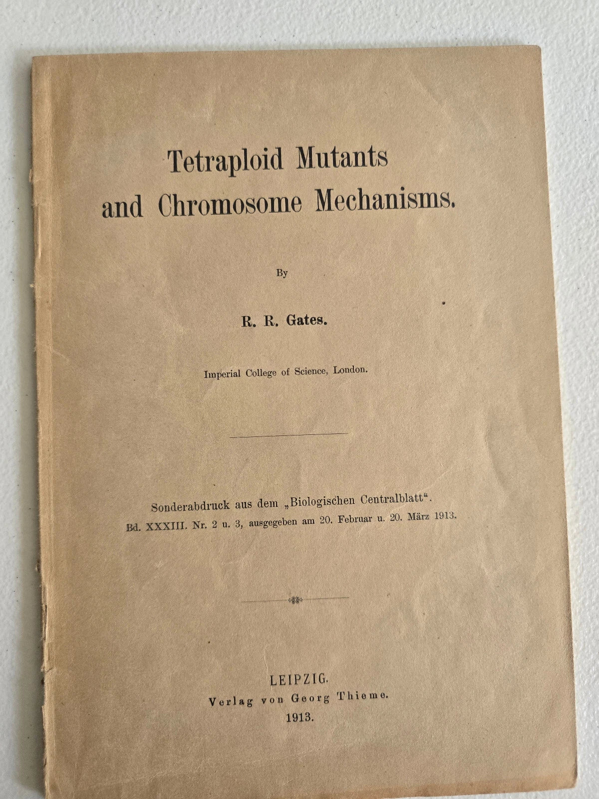 Tetraploid Mutants and Chromosome Mechanisms (1913) by R. R. Gates