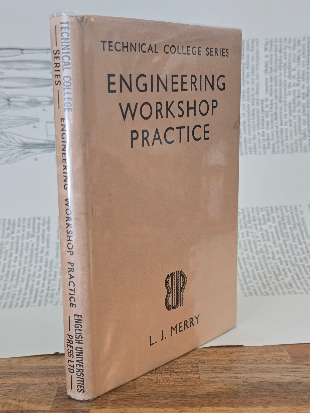 Engineering Workshop Practice by L. J. Merry - Technical College Series