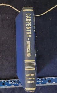 Carpentry - Gilbert Townsend - 1950 Vintage Hardcover