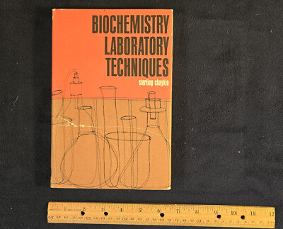 Biochemistry Laboratory Techniques by Sterling Chaykin – First (1966)