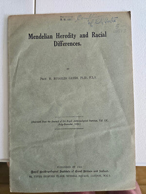 Mendelian Heredity and Racial Differences (1925) by R. Ruggles Gates