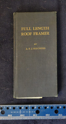 AFJ Riechers FULL LENGTH ROOF FRAMER 1944 Calculations