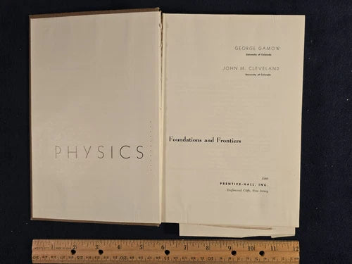Physics: Foundations and Frontiers | Gamow & Cleveland | 1960