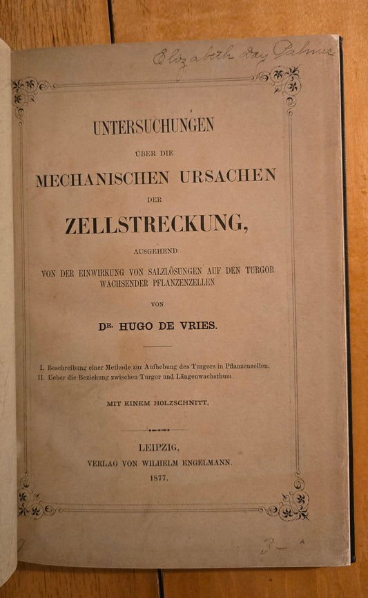 Hugo de Vries 1877 Zellstreckung Signed by Elizabeth Day Palmer | Rare Plant Physiology