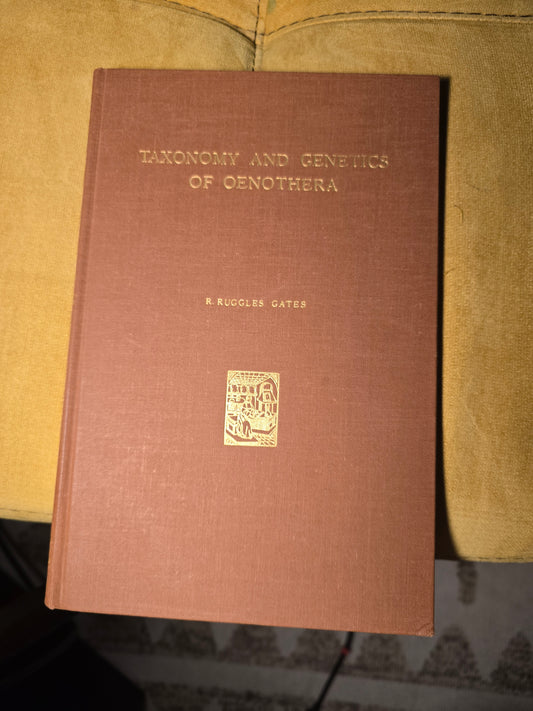 Taxonomy and Genetics of Oenothera | R. Ruggles Gates 1958 | Primrose Mutation Studies