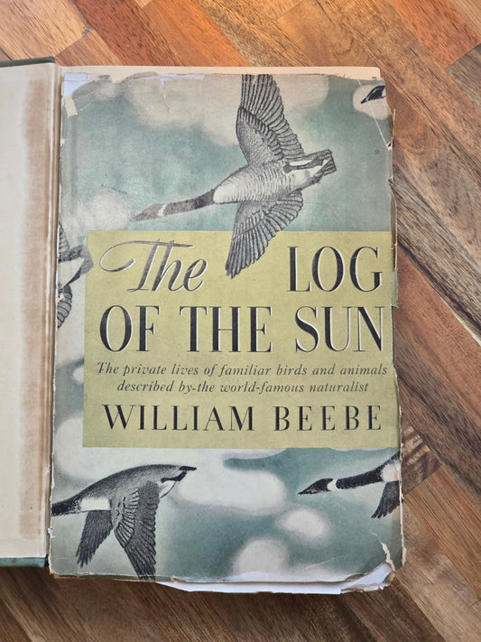 1938 William Beebe Signed The Log of the Sun HC Nature Essays Henry Holt
