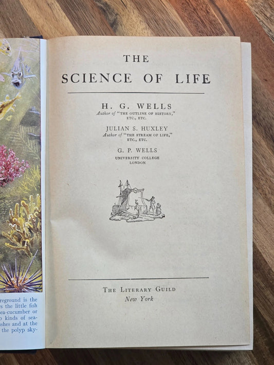 The Science of Life (Wells, Huxley, Wells, Literary Guild c.1934)