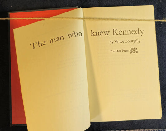 The Man Who Knew Kennedy