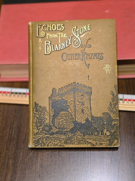 Echoes from the Blarney Stone by W.C. R. Kerr (1889)
