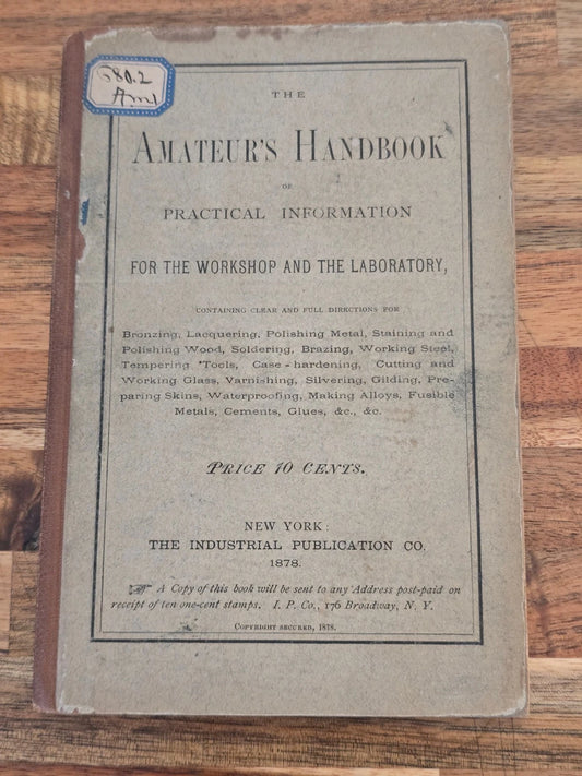 The Amateur’s Handbook of Practical Information (1878)