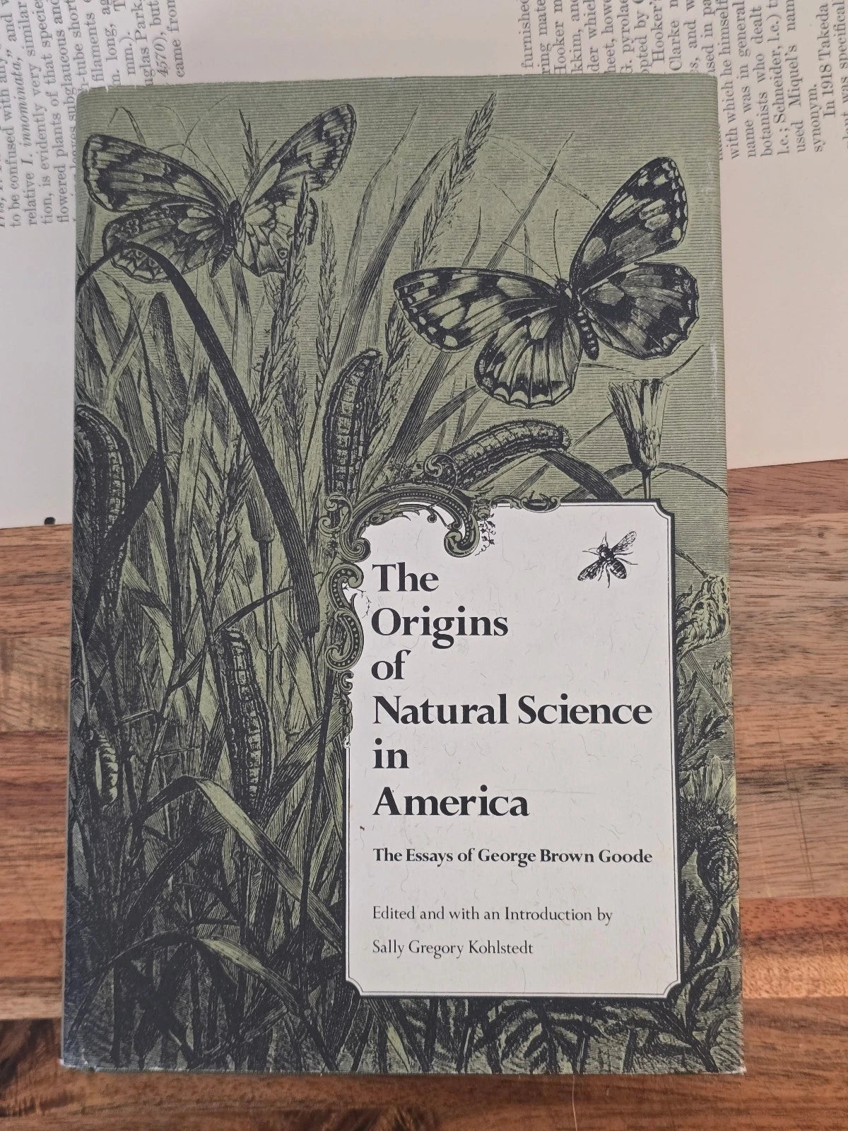 The Origins of Natural Science in America by George Brown Goode - First Smith...