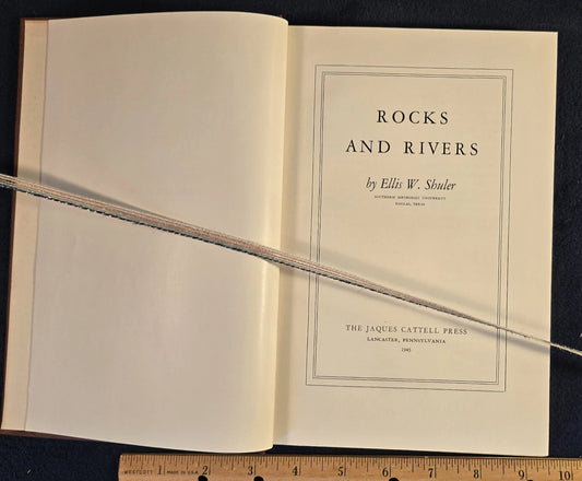 Rocks and Rivers by Ellis W. Shuler – First (1945)