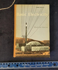 Basic Electricity 3rd Ed., Abraham Marcus, Prentice-Hall, 1969, H