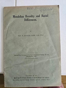 Mendelian Heredity and Racial Differences (1925) by R. Ruggles Gates