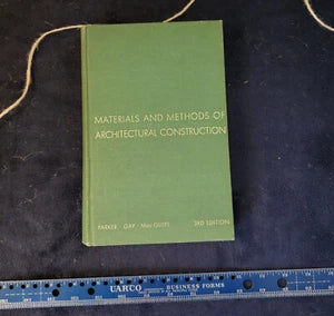 Materials and Methods of Architectural Construction - 3rd edition HC