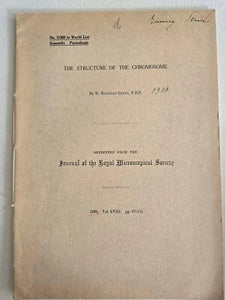 The Structure of the Chromosome (1938) by R. Ruggles Gates