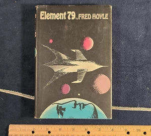 Element 79 by Fred Hoyle – First Edition (1967)