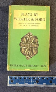 Plays by Webster & Ford - Everyman's Library #899 Vintage 1949  Hardcover