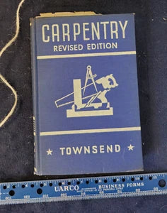 Carpentry - Gilbert Townsend - 1950 Vintage Hardcover