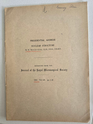 Presidential Address: Nuclear Structure (1932) by R. Ruggles Gates