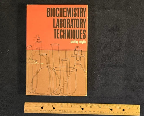 Biochemistry Laboratory Techniques by Sterling Chaykin – First (1966)